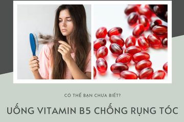 Mẹo gội đầu và uống vitamin B5 chống rụng tóc hiệu quả