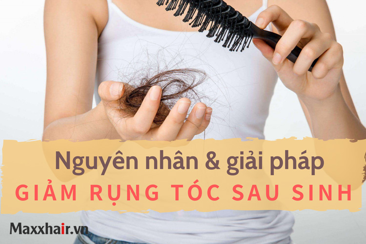 Top 6 cách giảm rụng tóc sau sinh an toàn cho mẹ bỉm 1